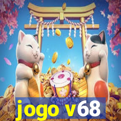 jogo v68